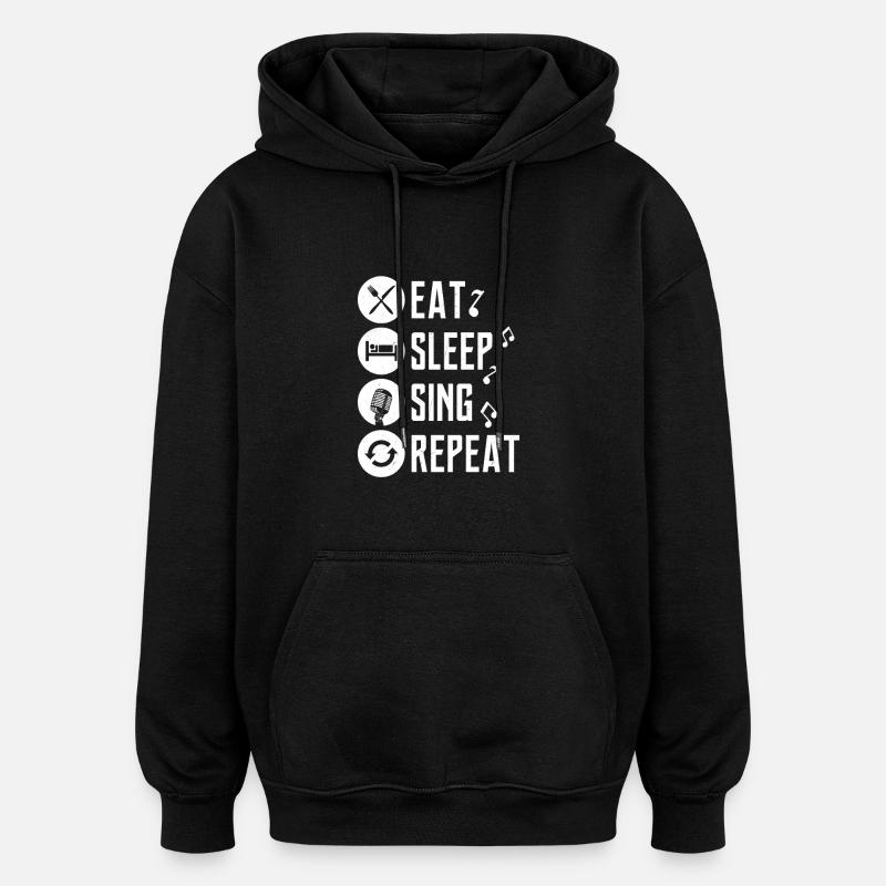 äta, sova, sjunga, upprepa, sjunga, sjunga - Oversized luvtröja unisex - svart