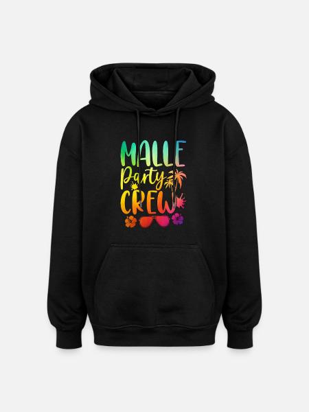 Malle Party Crew - Oversized Unisex Hoodie - black