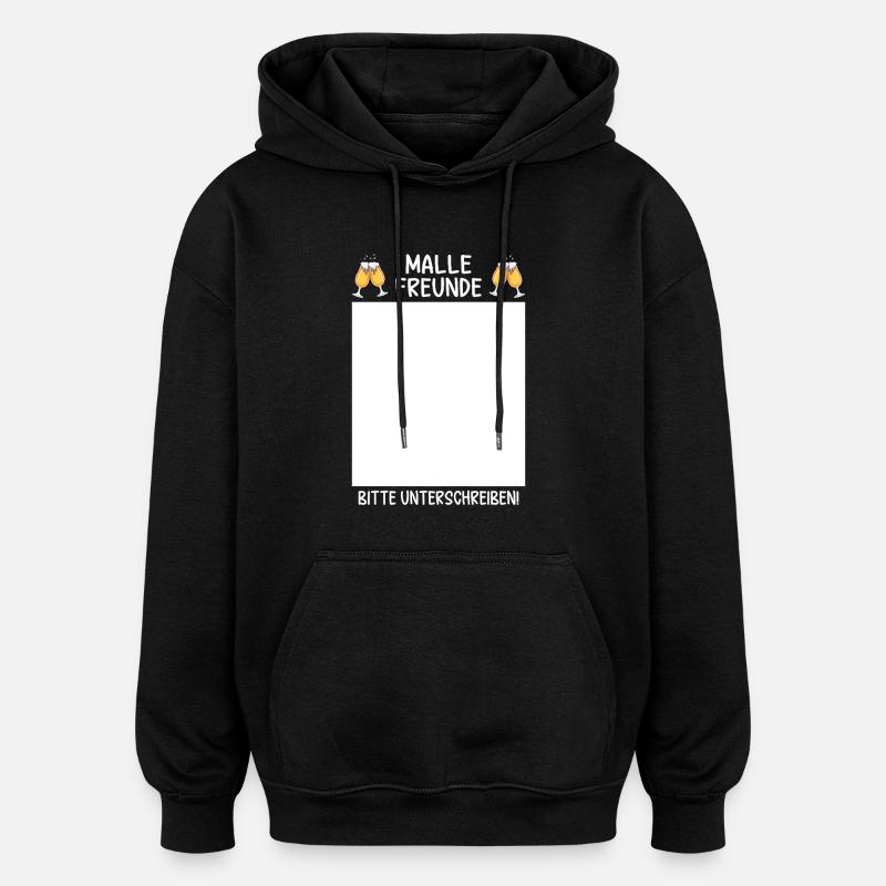 Malle les amis, signez - Sweat à capuche oversize unisexe - noir