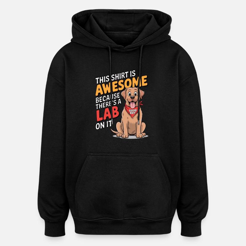 Chemise Awesome – Édition Labrador - Sweat à capuche oversize unisexe - noir