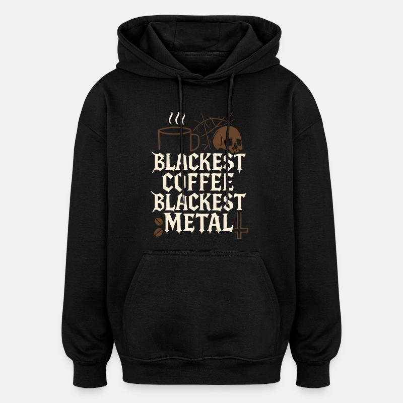 Métal Café Noir - Sweat à capuche oversize unisexe - noir