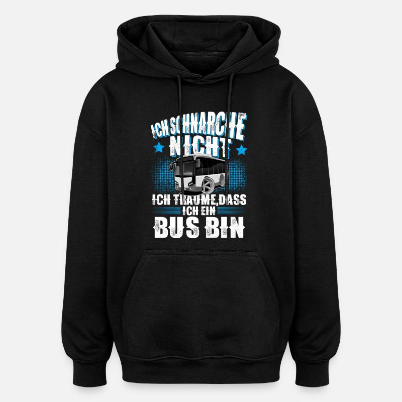 Busfahrer - Oversized Unisex Hoodie - Schwarz