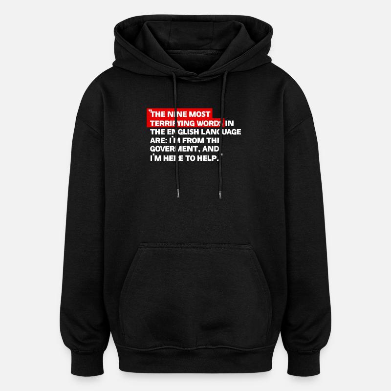 Citation satirique du gouvernement - Sweat à capuche oversize unisexe - noir