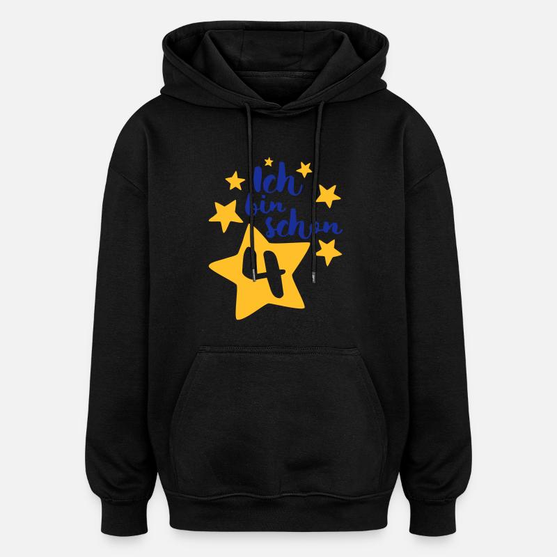 Ich bin schon Vier! - Oversized Unisex Hoodie - Schwarz
