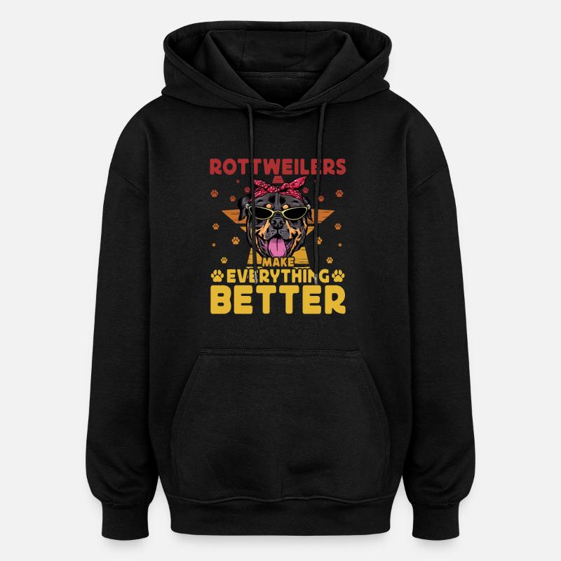 Rottweilers make everything better - Oversized Unisex Hoodie - Schwarz