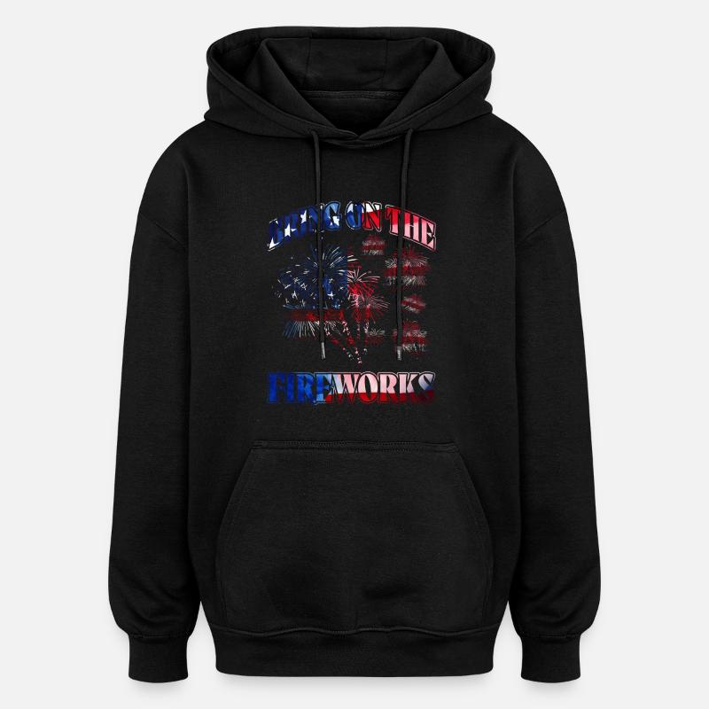 Apportez les feux d’artifice - Sweat à capuche oversize unisexe - noir