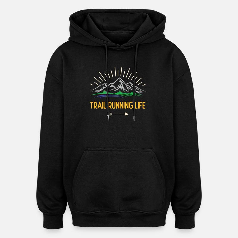 Trailrunning-Leben - Oversized Unisex Hoodie - Schwarz