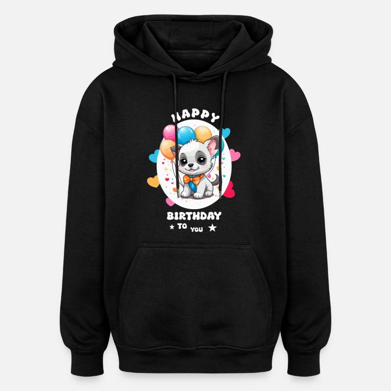 Bon anniversaire - Sweat à capuche oversize unisexe - noir