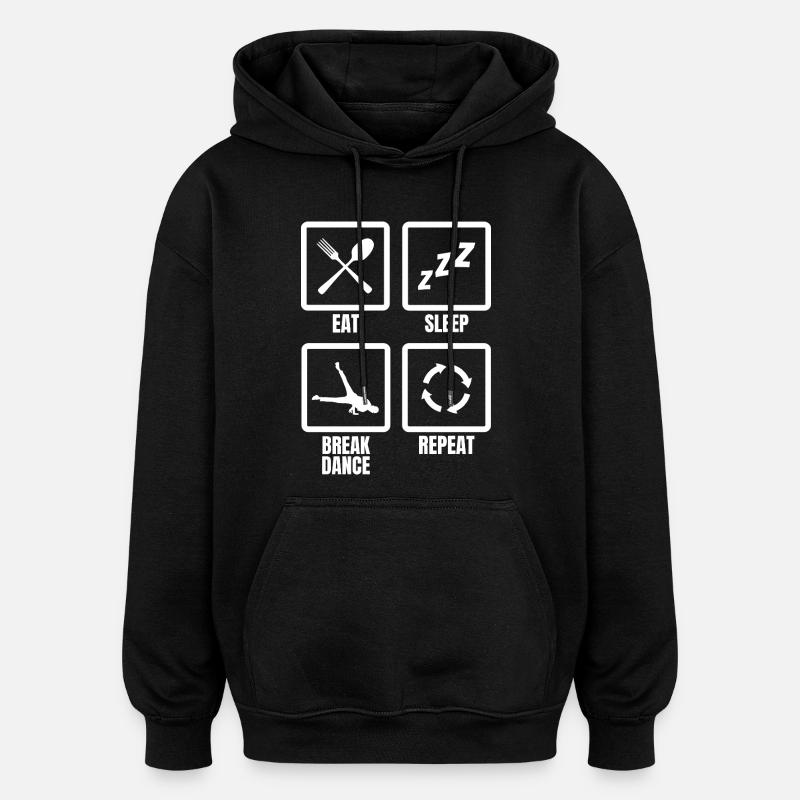 Manger dormir pause danse répéter - Sweat à capuche oversize unisexe - noir