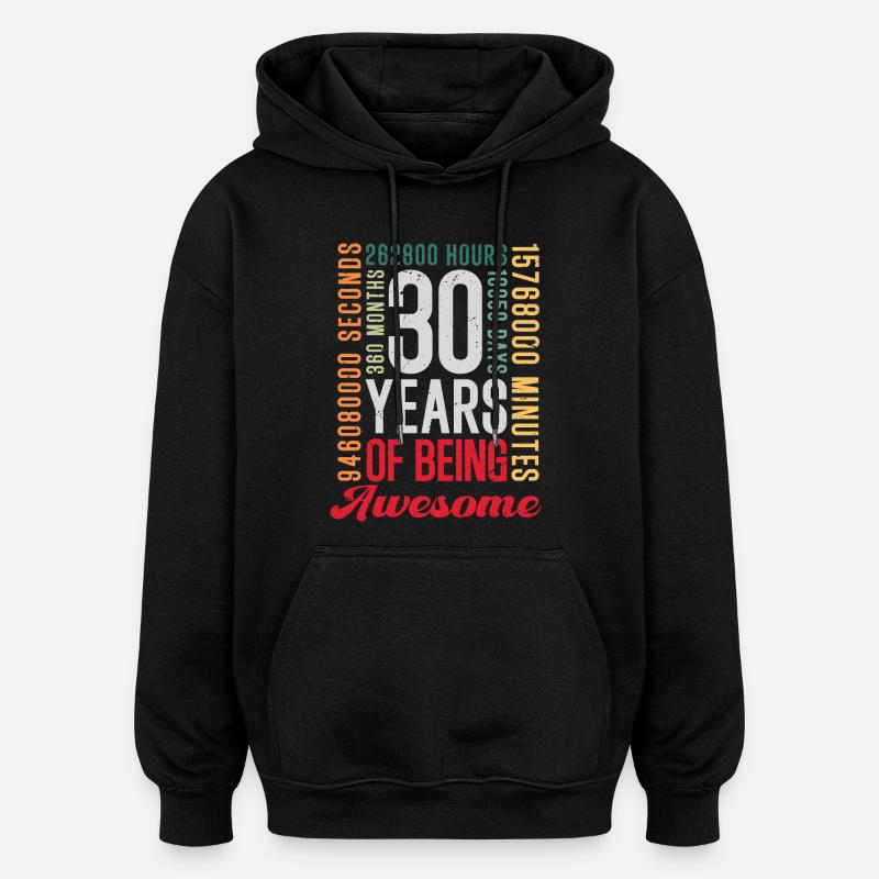 30 ans d’anniversaire - Sweat à capuche oversize unisexe - noir