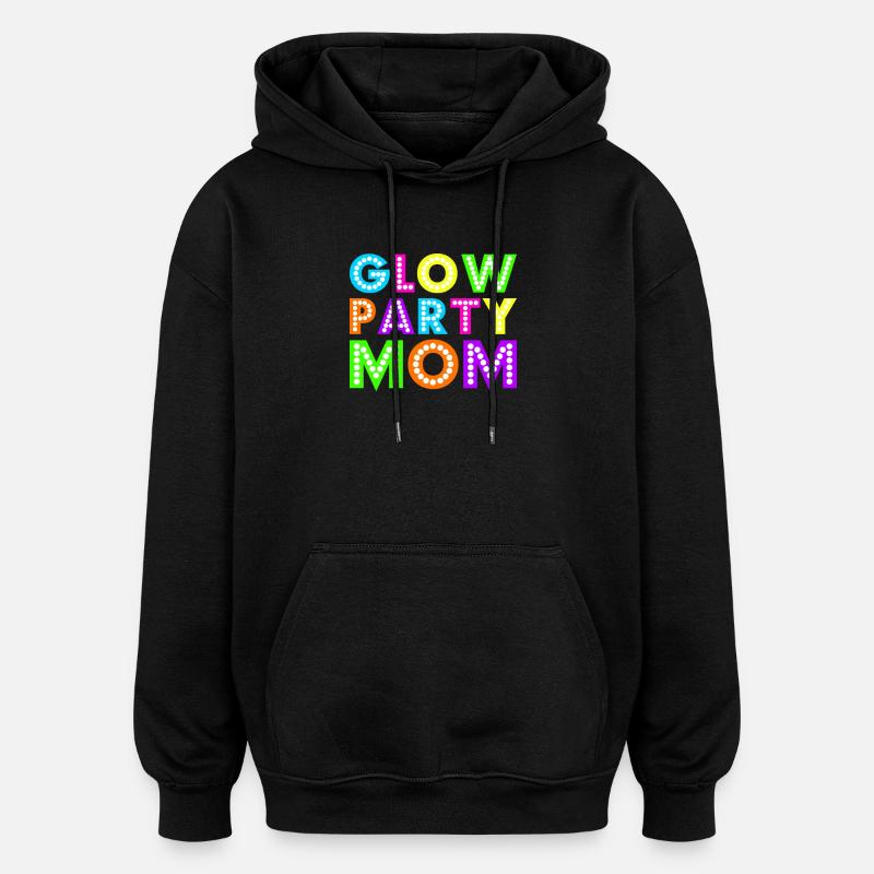 Glow Party Mom - Sweat à capuche oversize unisexe - noir