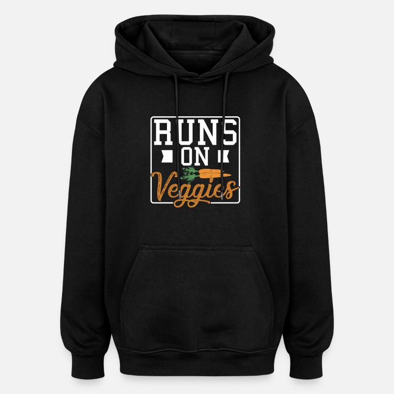Runs on veggies - Oversized Unisex Hoodie - black