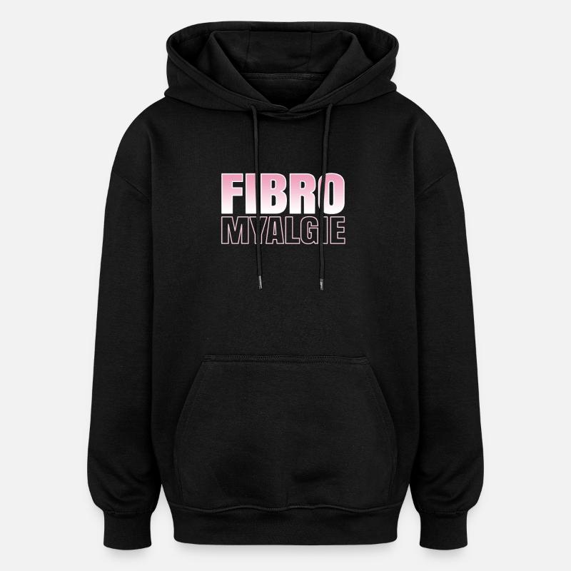Fibromyalgia. - Oversized Unisex Hoodie - black