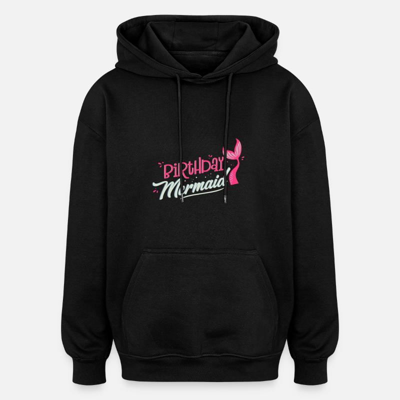 Cadeau de fête d'anniversaire sirène - Sweat à capuche oversize unisexe - noir