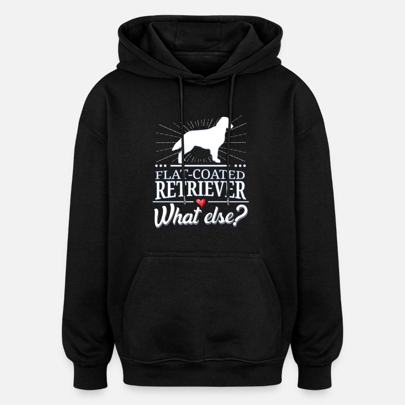 Flat-Coated Retriever quoi d'autre? - Sweat à capuche oversize unisexe - noir