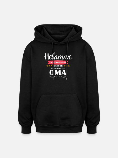 Hebamme Oma - Oversized Unisex Hoodie - Schwarz