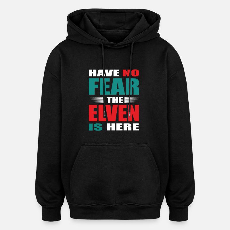 N’ayez crainte, l’elfe est là Tenue - Sweat à capuche oversize unisexe - noir