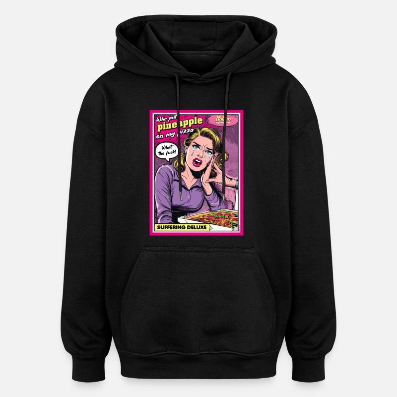 Pas d’ananas sur la pizza - Sweat à capuche oversize unisexe - noir