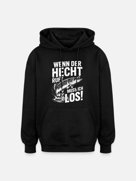 Der Hecht ruft! - Oversized Unisex Hoodie - Schwarz