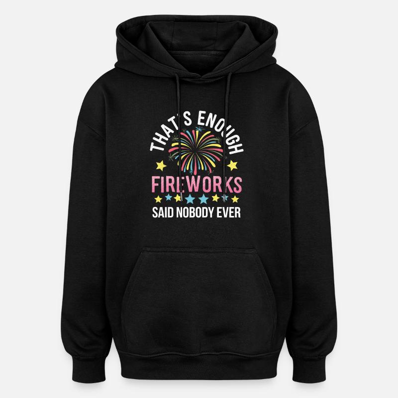 Pyrotechniker Feuerwerk Pyrotechnik - Oversized Unisex Hoodie - Schwarz