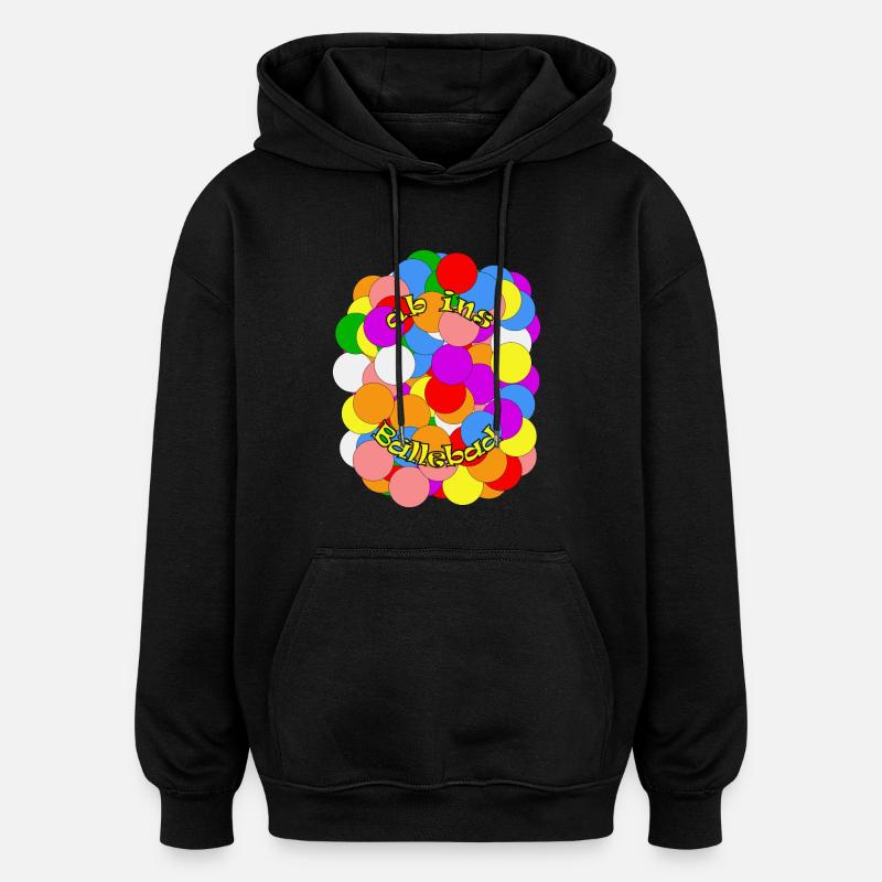 ab ins Bällebad - Oversized Unisex Hoodie - Schwarz