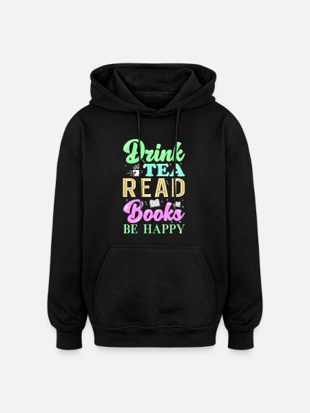 Reading Books Tea - Oversized Unisex Hoodie - black