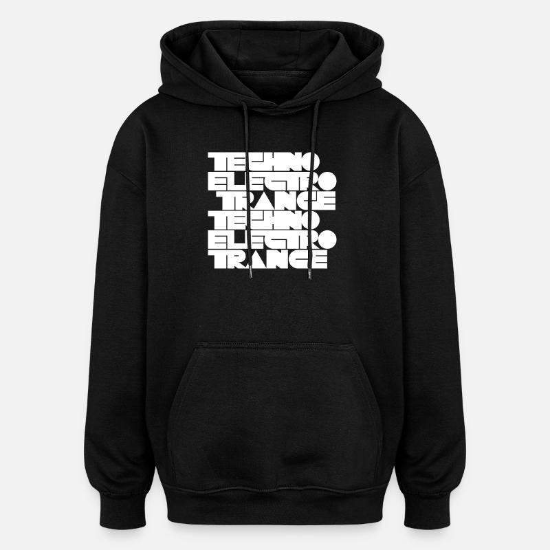 Musique techno électro trance - Sweat à capuche oversize unisexe - noir