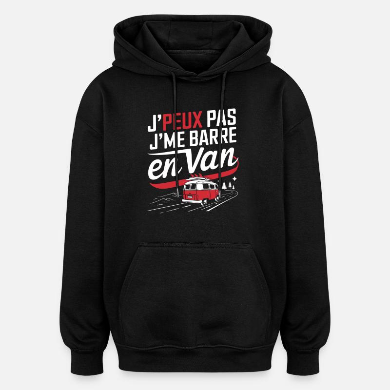 j'peux pas j'ai Van - Sweat à capuche oversize unisexe - noir
