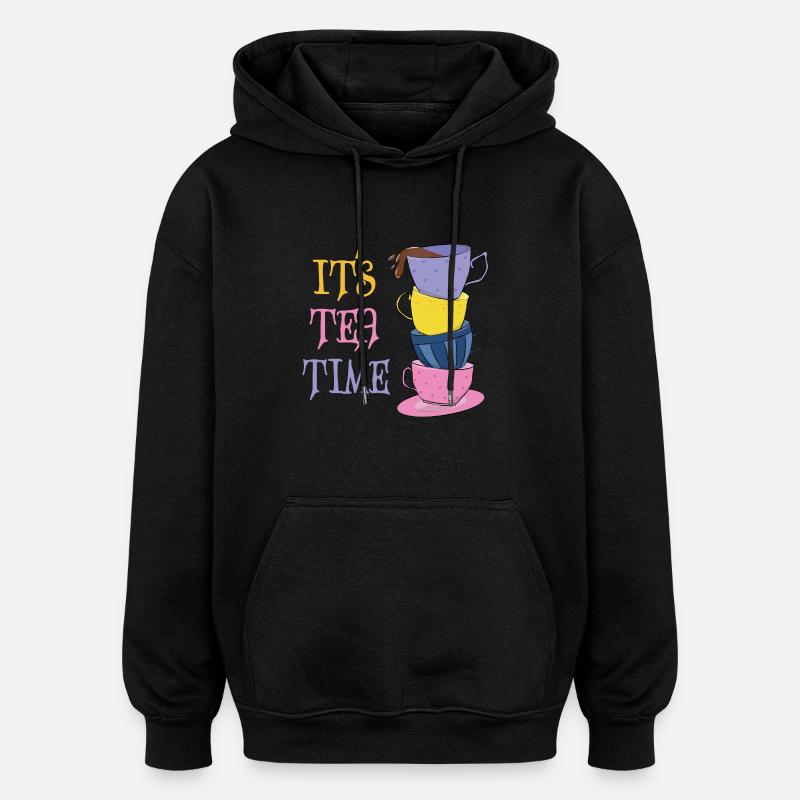Es ist Teezeit - Oversized Unisex Hoodie - Schwarz