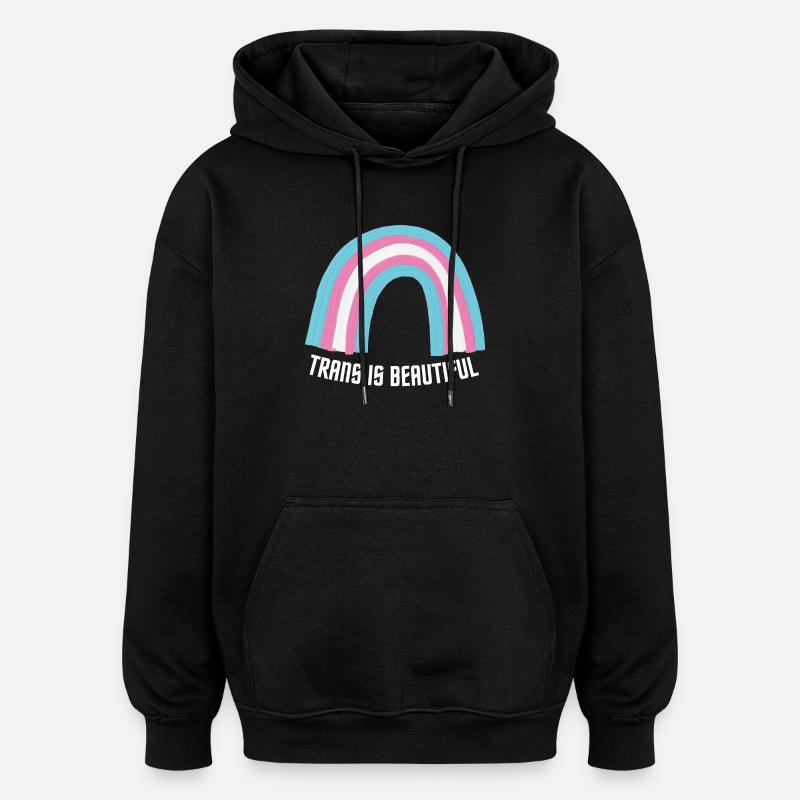Trans ist wunderschön - Oversized Unisex Hoodie - Schwarz