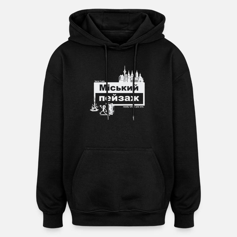 Stadtbild - ukrainisch - ready when you are - Oversized Unisex Hoodie - Schwarz