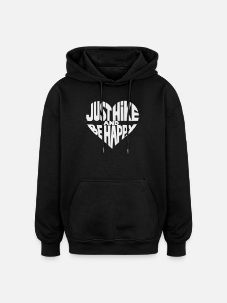 Juste randonner et être heureux design - Sweat à capuche oversize unisexe - noir