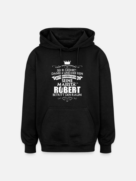 ROBERT - Majestät - Oversized Unisex Hoodie - Schwarz