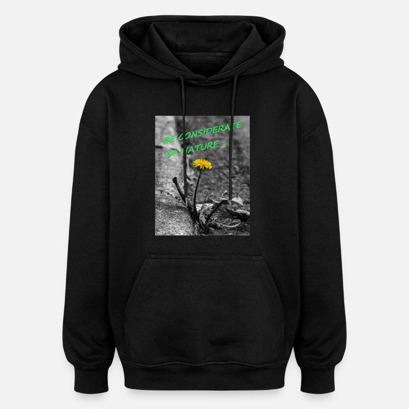 Soyez respectueux de la nature - Sweat à capuche oversize unisexe - noir