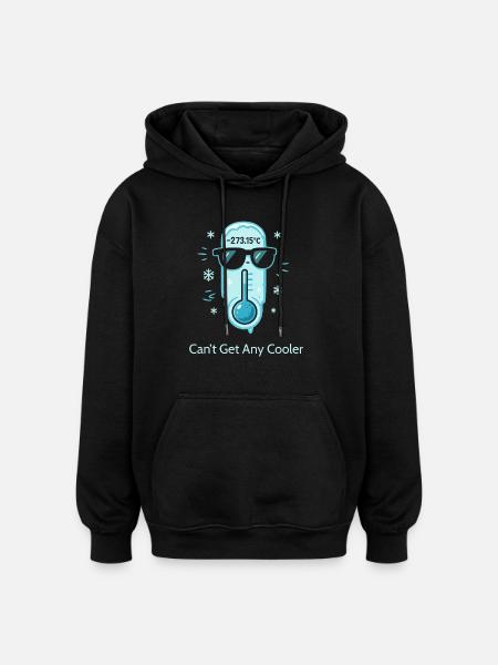 Absolute Zero — Can’t Get Any Cooler - Oversized Unisex Hoodie - Schwarz
