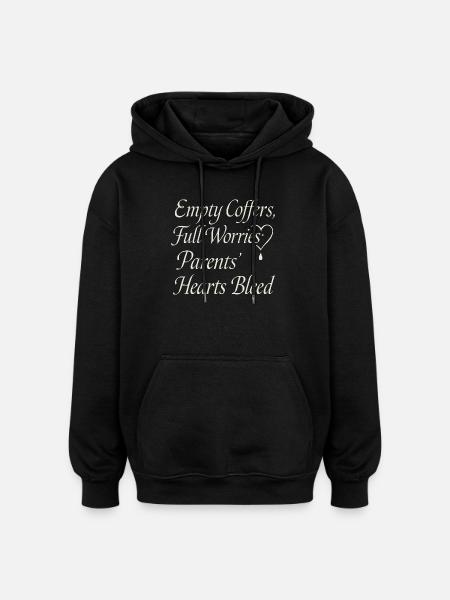 Empty coffers, full of worries - Oversized Unisex Hoodie - black
