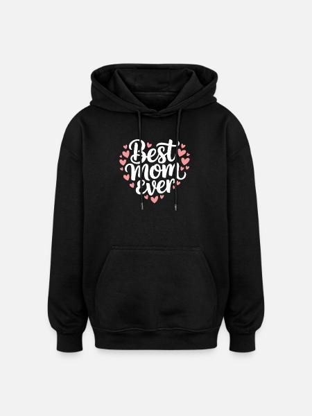 Die beste Mutter aller Zeiten - Oversized Unisex Hoodie - Schwarz