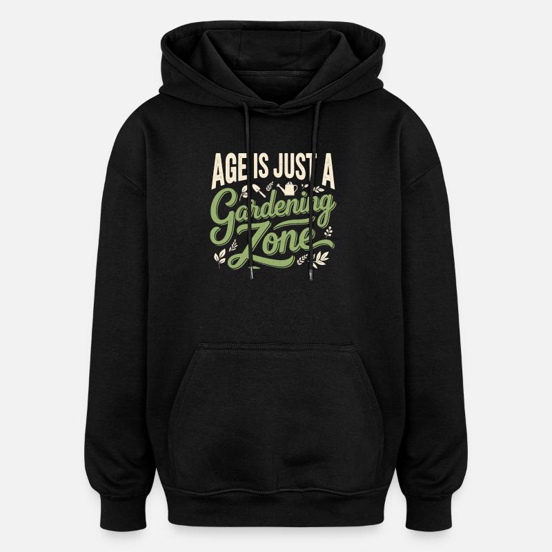 Alter nur Gartenzone | Gärtner Spruch - Oversized Unisex Hoodie - Schwarz