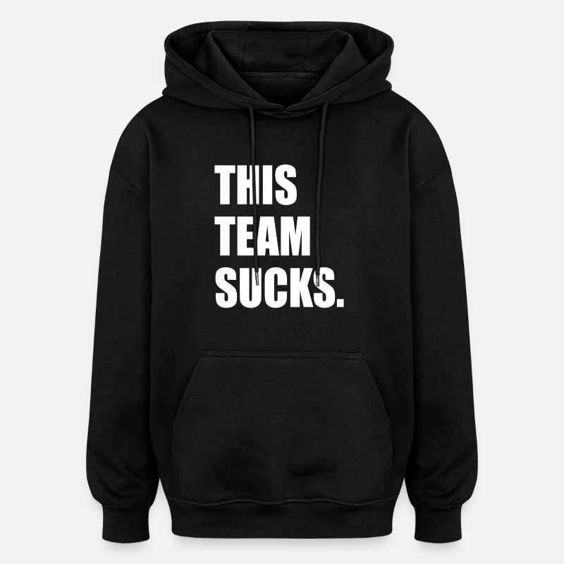 Mauvaise équipe - Sweat à capuche oversize unisexe - noir