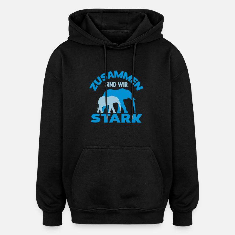 Zusammen sind wir stark - Oversized Unisex Hoodie - Schwarz