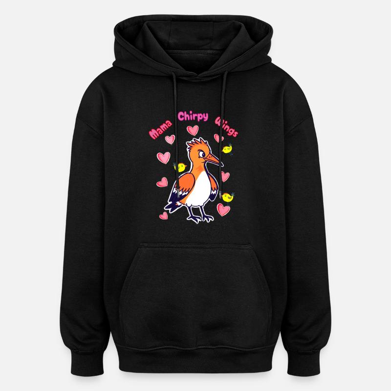 Mama Chirpy Wings: Cartoon Bird - Oversized Unisex Hoodie - black