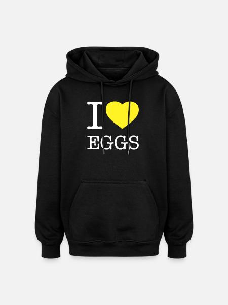 I LOVE EGGS - Oversized Unisex Hoodie - black