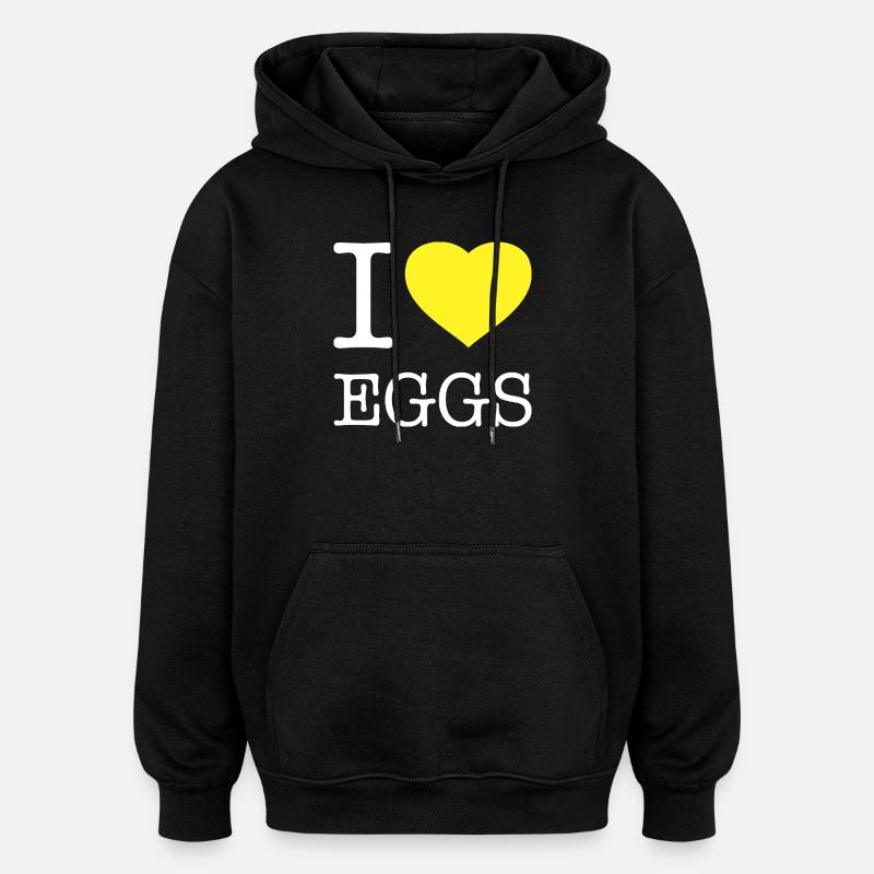 I LOVE EGGS - Oversized Unisex Hoodie - black