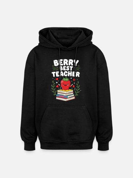Berry Best Teacher Elementary Teacher - Oversized Unisex Hoodie - black