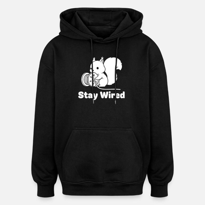 Stay Wired Eichhörnchen - Oversized Unisex Hoodie - Schwarz