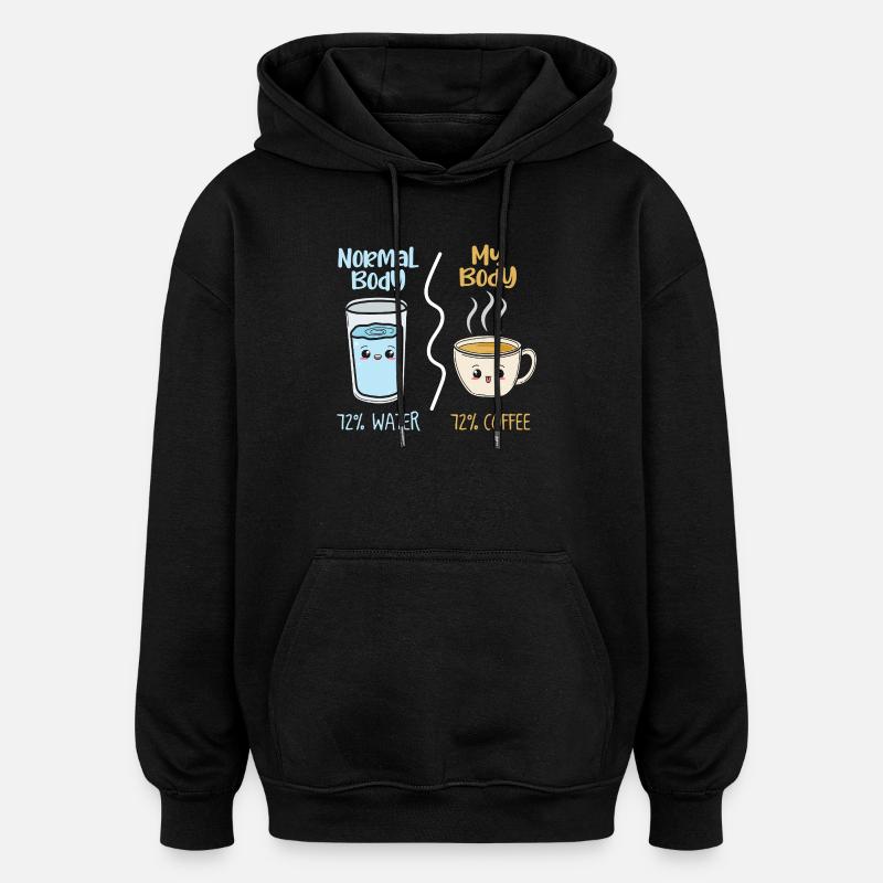Café vs eau 72 % - Sweat à capuche oversize unisexe - noir