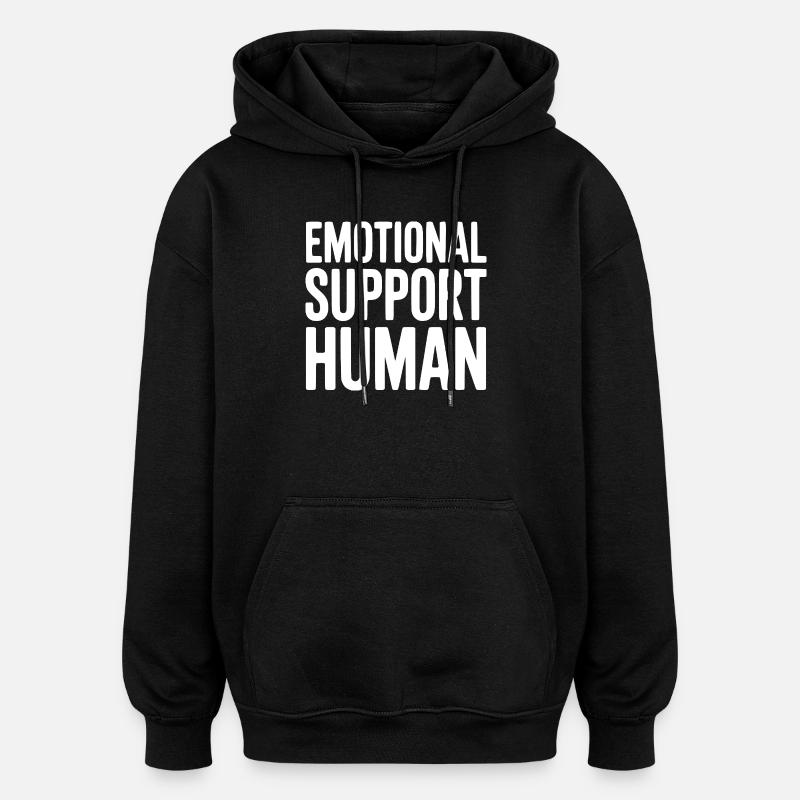 Soutien émotionnel humain - Sweat à capuche oversize unisexe - noir