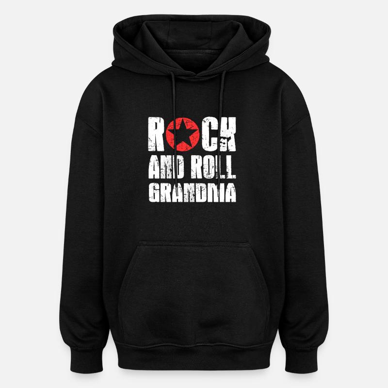 Rock And Roll Grandma - Oversized Unisex Hoodie - Schwarz