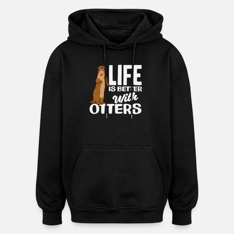 Sea otters live better - Oversized Unisex Hoodie - black