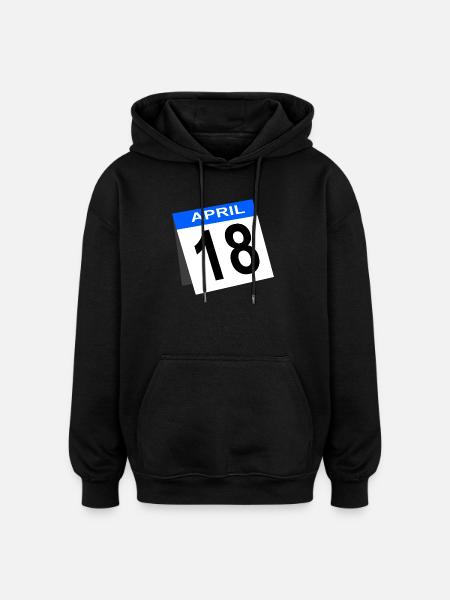18th Birthday April Calendar - Oversized Unisex Hoodie - black